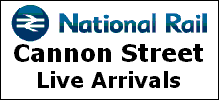 Live !! Arrivals timetable- London Cannon St. Station