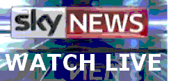 Watch SKY News Live. 
N.B. This will load in ''Windows Media Player'' and
requires you to press ''Allow''.
DO NOT USE ABROAD WITH A UK SIM !!!!