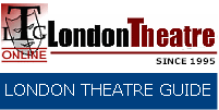 Booking of London Theatre tickets and london theatre guide for london musicals, london shows along with London theatre news and London Tickets theatre listings, together with reviews and seating plans, theatre tours, maps, half price ticket booth for discount london theatre tickets and London theatre shows, plus theatre Hotels
