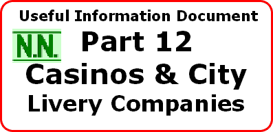 Nash's Numbers UID. Casinos and City Livery Companies