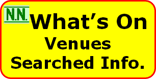 A list of the venues searched for the
What's On articles with addresses.